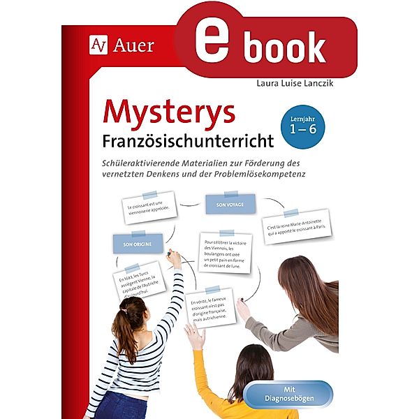 Mysterys Französischunterricht 1.-6. Lernjahr / Mysterys Sekundarstufe, Laura Luise Lanczik