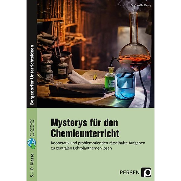 Mysterys für den Chemieunterricht, Cornelia Meyer