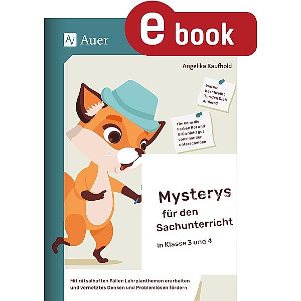 Mysterys für den Sachunterricht in Klasse 3 und 4, Angelika Kaufhold