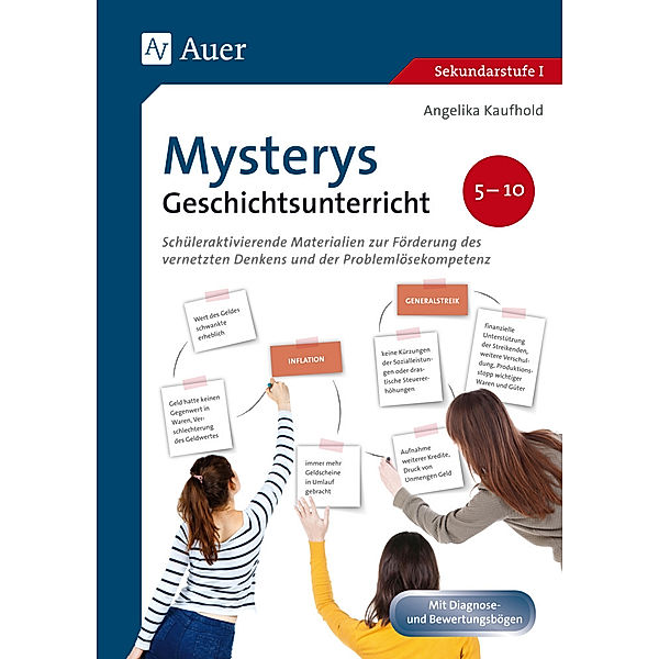 Mysterys Geschichtsunterricht 5-10, Angelika Kaufhold