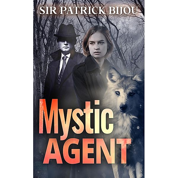 Mystic Agent, Patrick Bijou