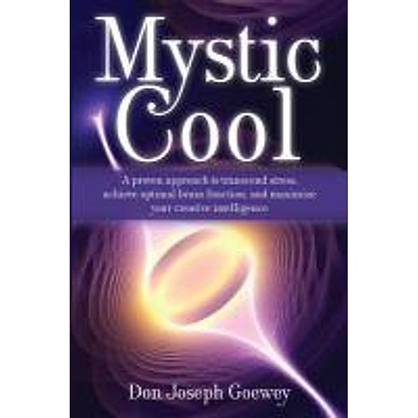 Mystic Cool, Don J Goewey