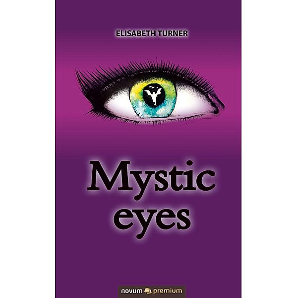 Mystic eyes, Elisabeth Turner