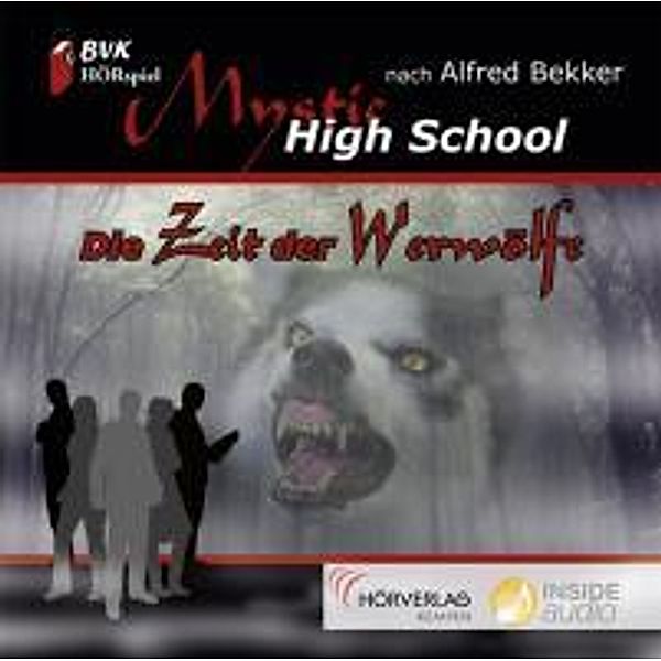 Mystic High School, Zeit der Werwölfe, 1 Audio-CD, Alfred Bekker