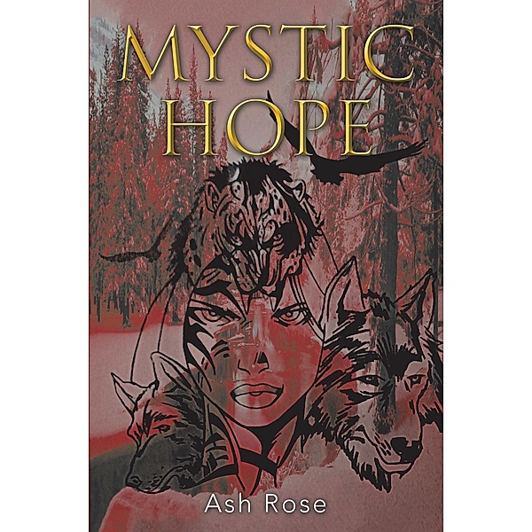 Mystic Hope, Ash Rose