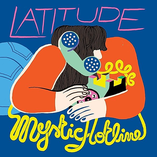 MYSTIC HOTLINE, Latitude