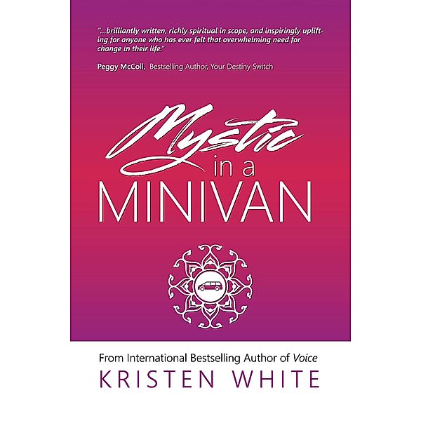 Mystic in a Minivan, Kristen White