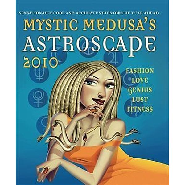 Mystic Medusa's Astroscape 2010, Mystic Medusa