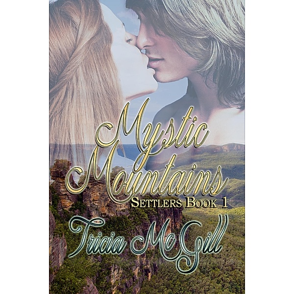 Mystic Mountains / Books We Love Ltd., Tricia McGill