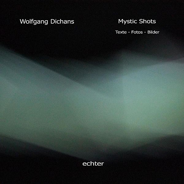 Mystic Shots, Wolfgang Dichans