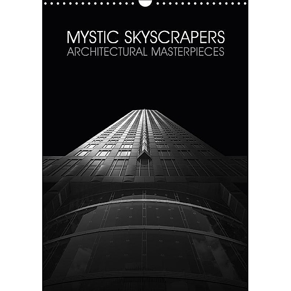 Mystic Skyscrapers (Wall Calendar 2017 DIN A3 Portrait), Hiacynta Jelen