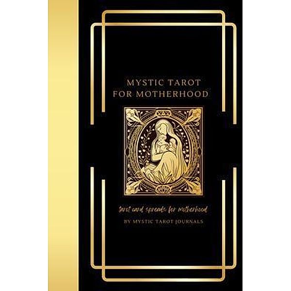 Mystic Tarot for Motherhood / Bold House Press, Mystic Tarot Journals