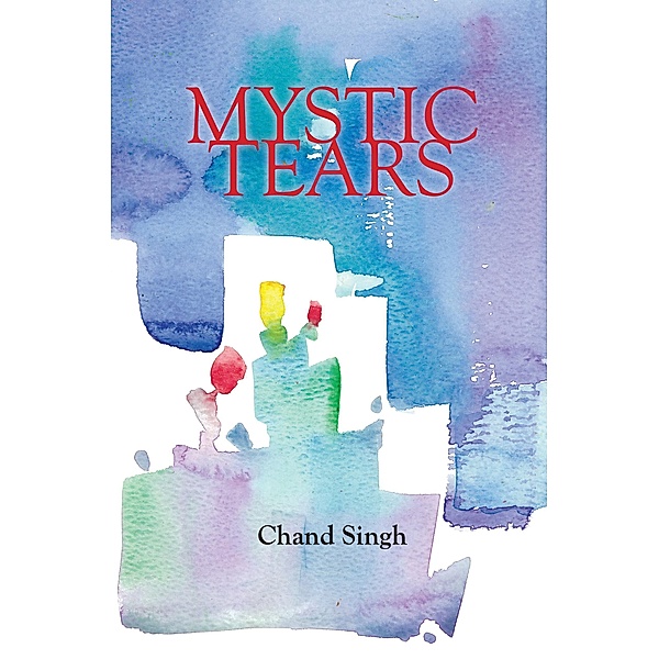 Mystic Tears, Chand Singh