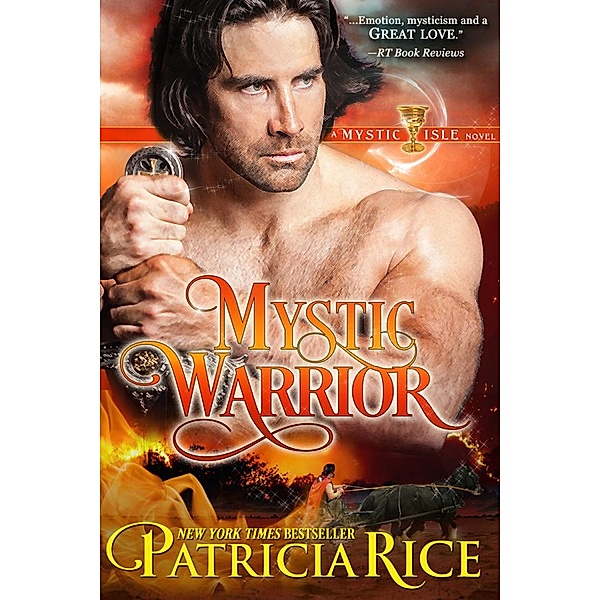 Mystic Warrior (Mystic Isle series, #4) / Mystic Isle series, Patricia Rice
