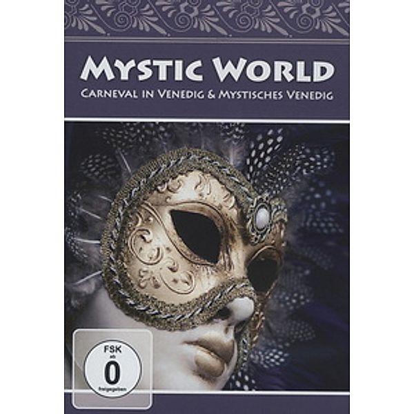 Mystic World - Carneval in Venedig & Mystisches Venedig, Mystic World