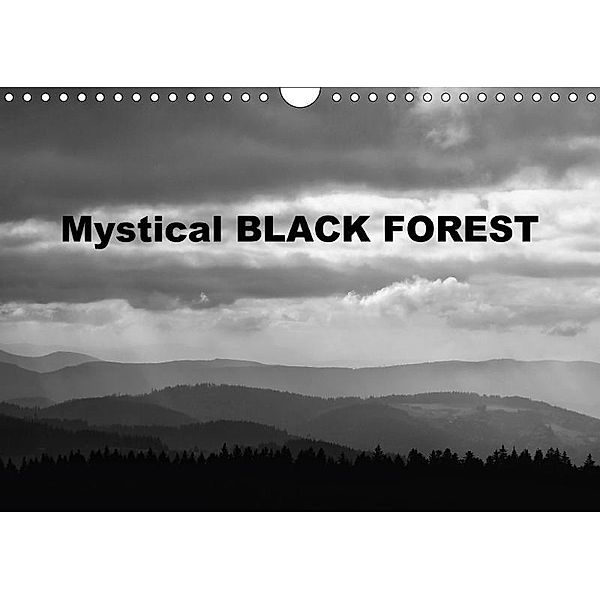 Mystical Black Forest (Wall Calendar 2018 DIN A4 Landscape), Guenter Linderer