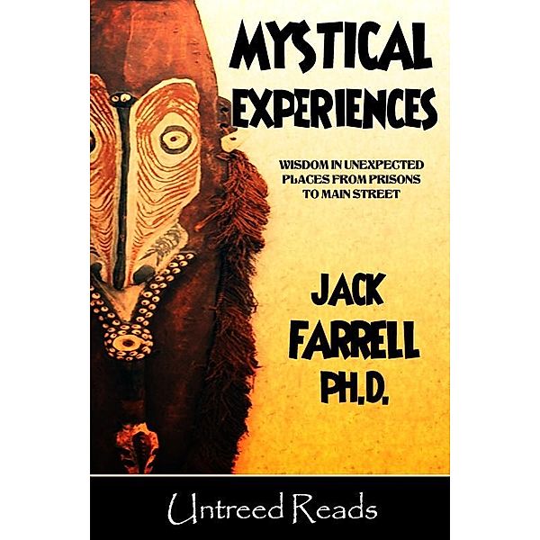 Mystical Experiences / Untreed Reads, Jack Farrell