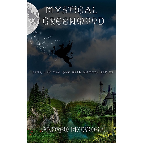Mystical Greenwood (One With Nature) / One With Nature, Andrew McDowell