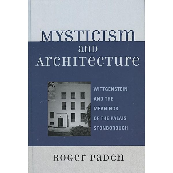 Mysticism and Architecture, Roger Paden