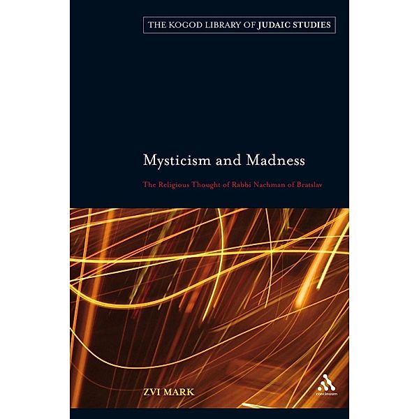 Mysticism and Madness, Zvi Mark