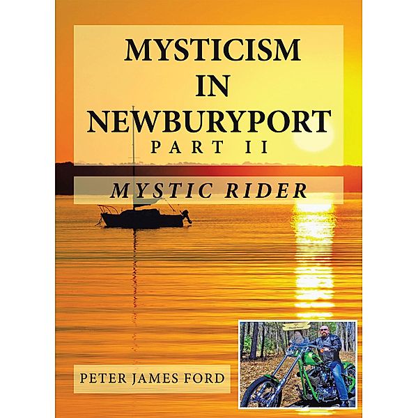 Mysticism in Newburyport, Peter James Ford