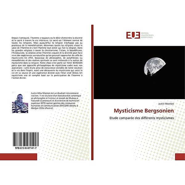Mysticisme Bergsonien, Justin Monton