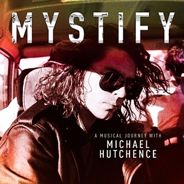 Mystify - A Musical Journey With Michael Hutchence, Diverse Interpreten