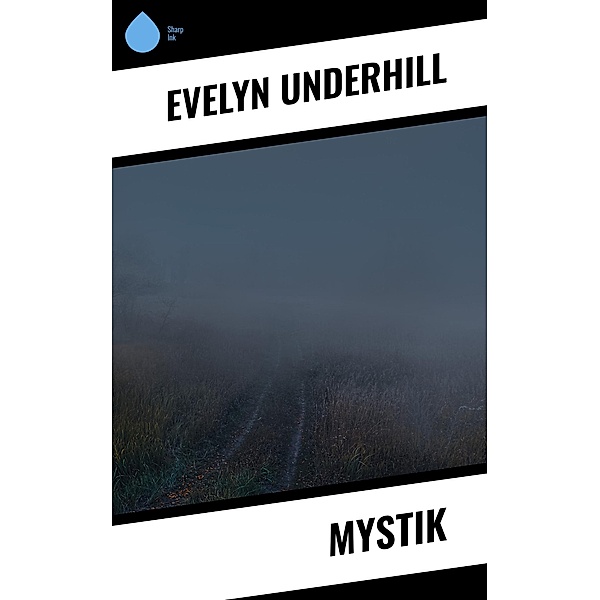 Mystik, Evelyn Underhill