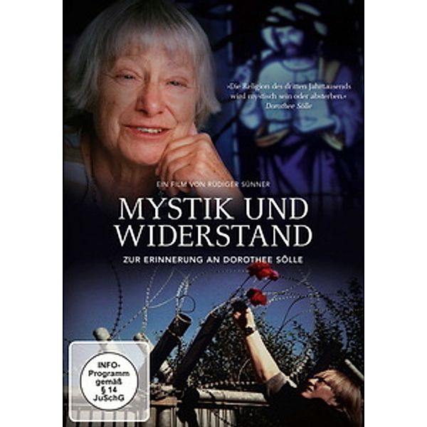 Mystik und Widerstand - Zur Erinnerung an Dorothee Sölle, Rüdiger Sünner