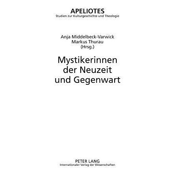 Mystikerinnen der Neuzeit und Gegenwart