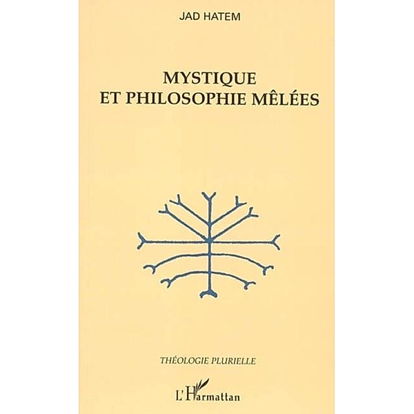 Mystique et philosophie melees / Hors-collection, Hatem Jad