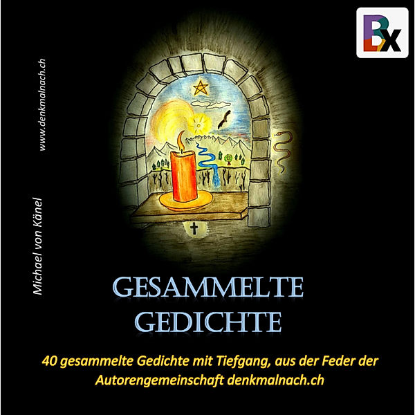 Mystische Gedichte - 1 - Gesammelte Gedichte, Michael von Känel