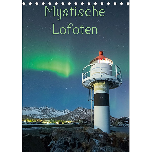 Mystische Lofoten (Tischkalender 2019 DIN A5 hoch), Nick Wrobel