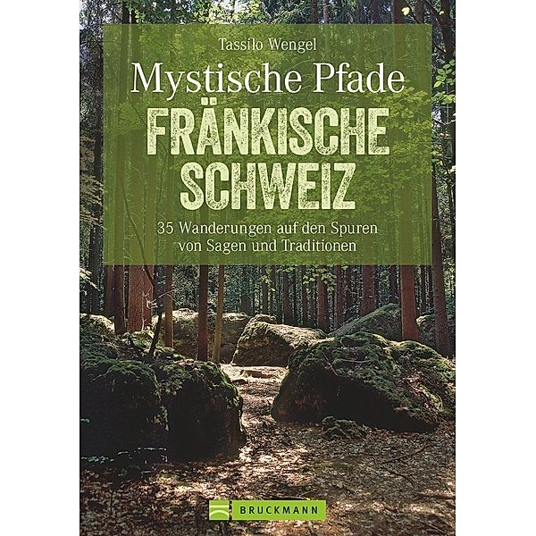 Mystische Pfade Fränkische Schweiz, Tassilo Wengel