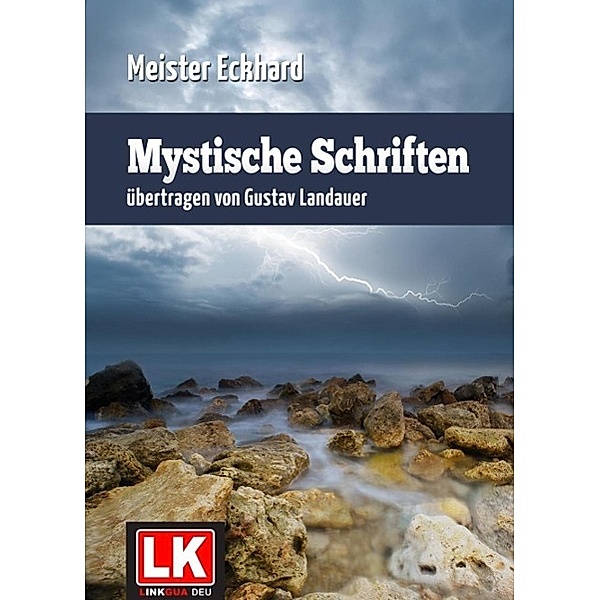 Mystische Schriften, Meister Eckhart, Gustav Landauer