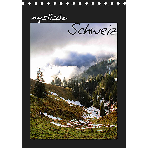 mystische Schweiz (Tischkalender 2019 DIN A5 hoch), Daniel Stewart Lustig
