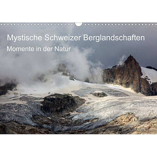 Mystische Schweizer Berglandschaften - Momente in der NaturCH-Version  (Wandkalender 2022 DIN A3 quer), Marcel Schäfer