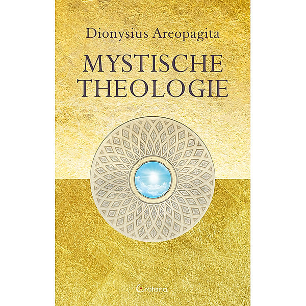 Mystische Theologie, Dionysius Areopagita