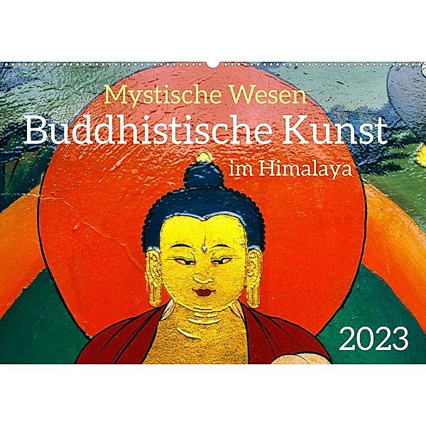 Mystische Wesen - Buddhistische Kunst im Himalaya (Wandkalender 2023 DIN A2 quer), Manfred Bergermann