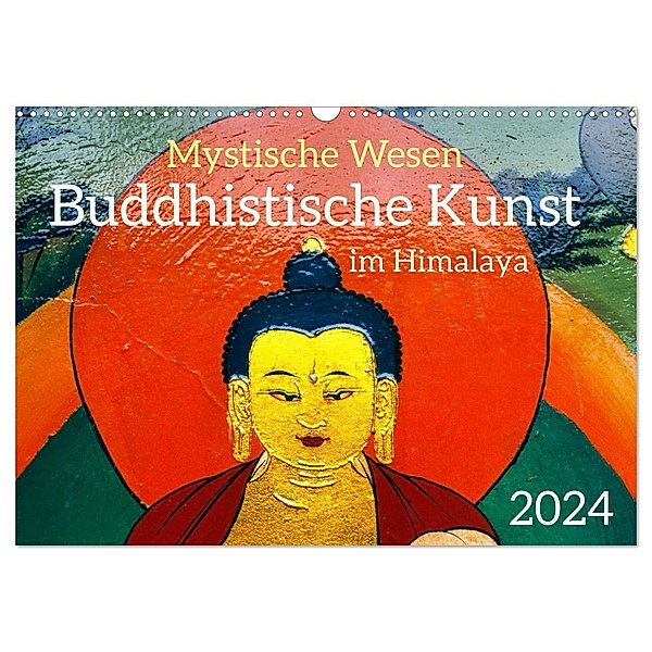 Mystische Wesen - Buddhistische Kunst im Himalaya (Wandkalender 2024 DIN A3 quer), CALVENDO Monatskalender, Manfred Bergermann