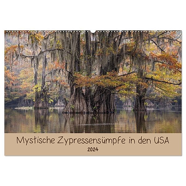 Mystische Zypressensümpfe (Wandkalender 2024 DIN A2 quer), CALVENDO Monatskalender, Sonja Jordan