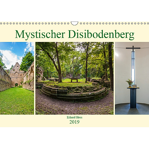 Mystischer Disibodenberg (Wandkalender 2019 DIN A3 quer), Erhard Hess