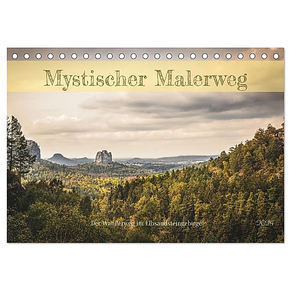 Mystischer Malerweg (Tischkalender 2024 DIN A5 quer), CALVENDO Monatskalender, Tom-Pic-Art