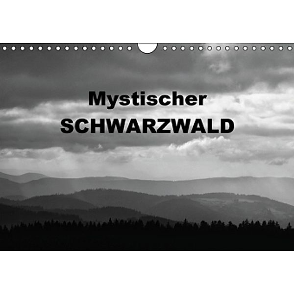 Mystischer Schwarzwald (Wandkalender 2016 DIN A4 quer), Günter Linderer