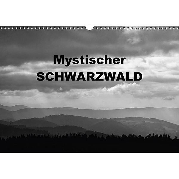 Mystischer Schwarzwald (Wandkalender 2018 DIN A3 quer), Günter Linderer