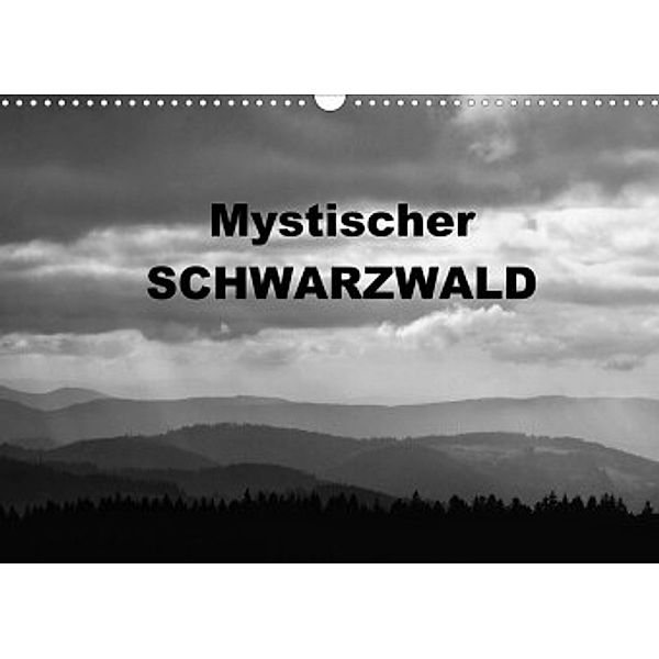 Mystischer Schwarzwald (Wandkalender 2022 DIN A3 quer), Günter Linderer