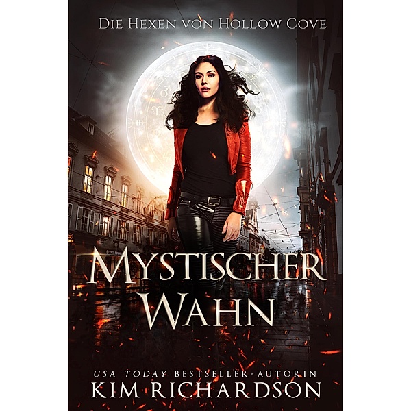 Mystischer Wahn (Die Hexen von Hollow Cove, #8) / Die Hexen von Hollow Cove, Kim Richardson