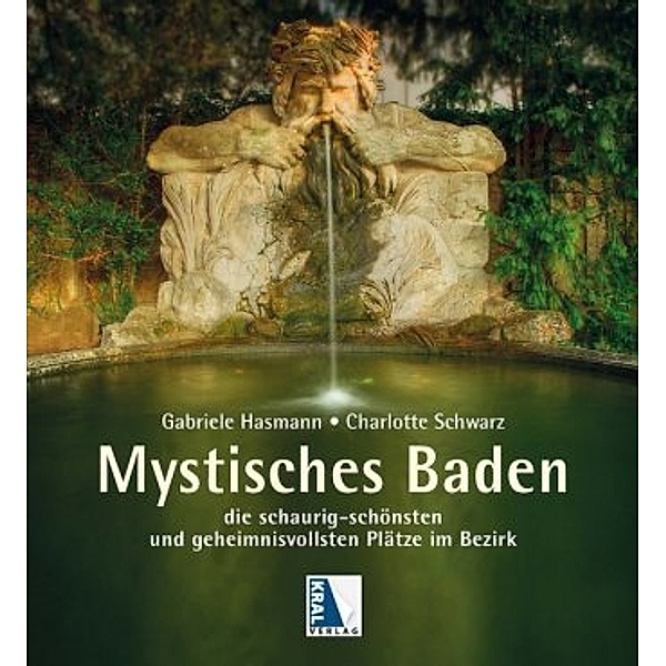 Mystisches Baden, Gabriele Hasmann, Charlotte Schwarz
