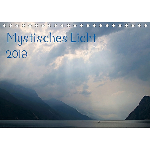 Mystisches Licht 2019 (Tischkalender 2019 DIN A5 quer), Katja Jentschura