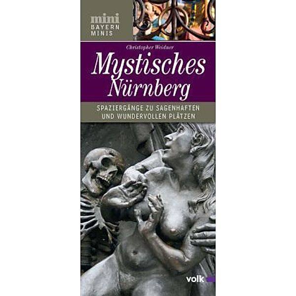 Mystisches Nürnberg, Christopher A. Weidner